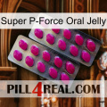 Super P-Force Oral Jelly 10